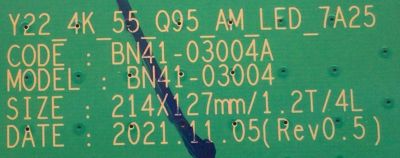 LED DRIVER PARA TV SAMSUNG / NUMERO DE PARTE BN94-17425A / BN41-03004A / BN97-19369A / BN9417425A / 17425A / NUMERO DE PANEL CY-TB055RLHV2H / MODELO QN55QN95BAFXZA  - Imagen 2